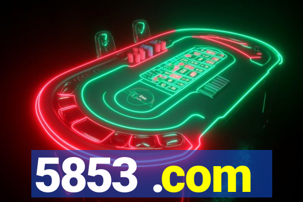 5853 .com
